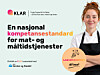 Nå lanseres en ny nasjonal kompetansestandard for mat- og måltidsbransjen. Det skjer onsdag 23. september.