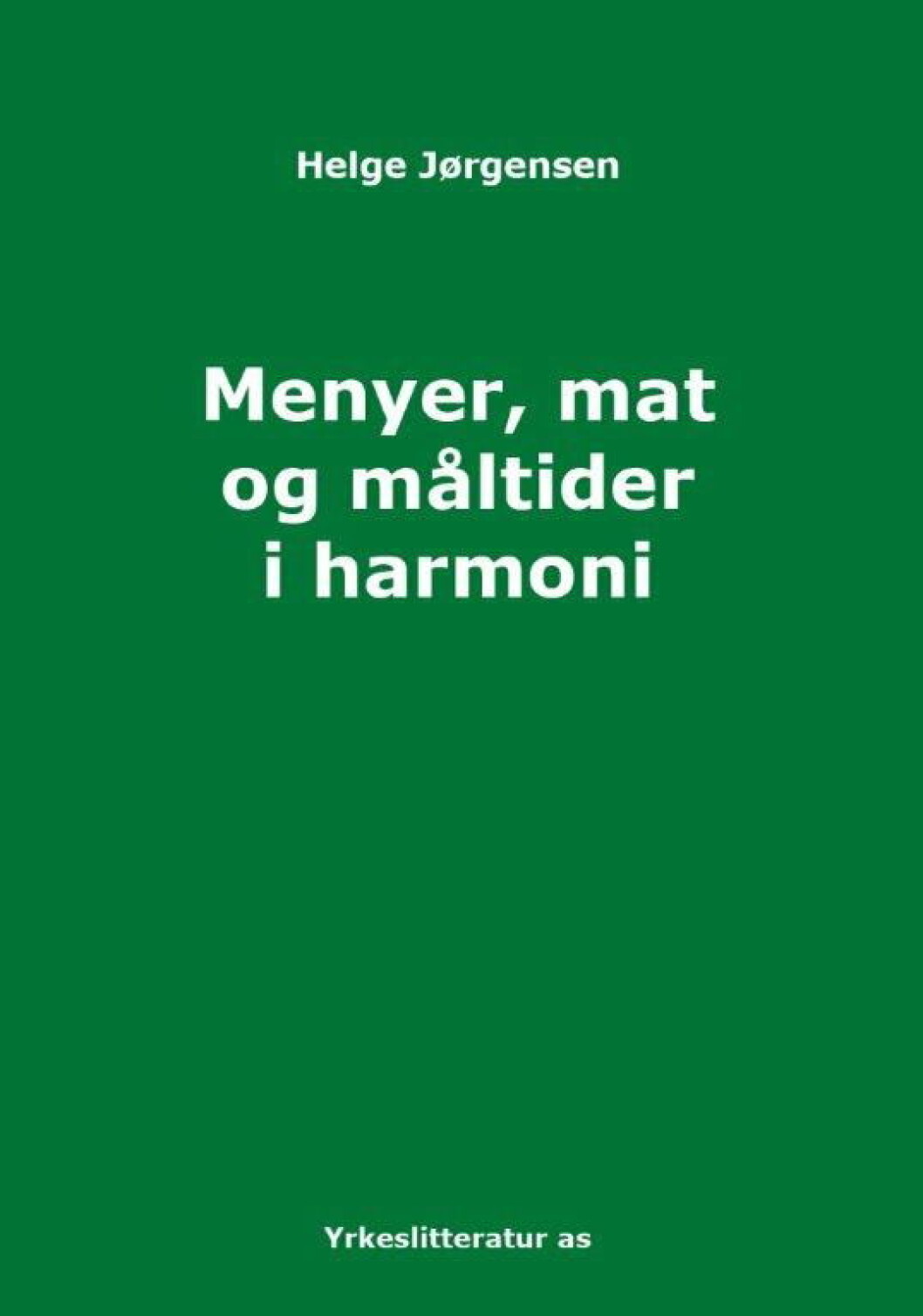 Omslag bok Helge Jørgensen-mat menyer