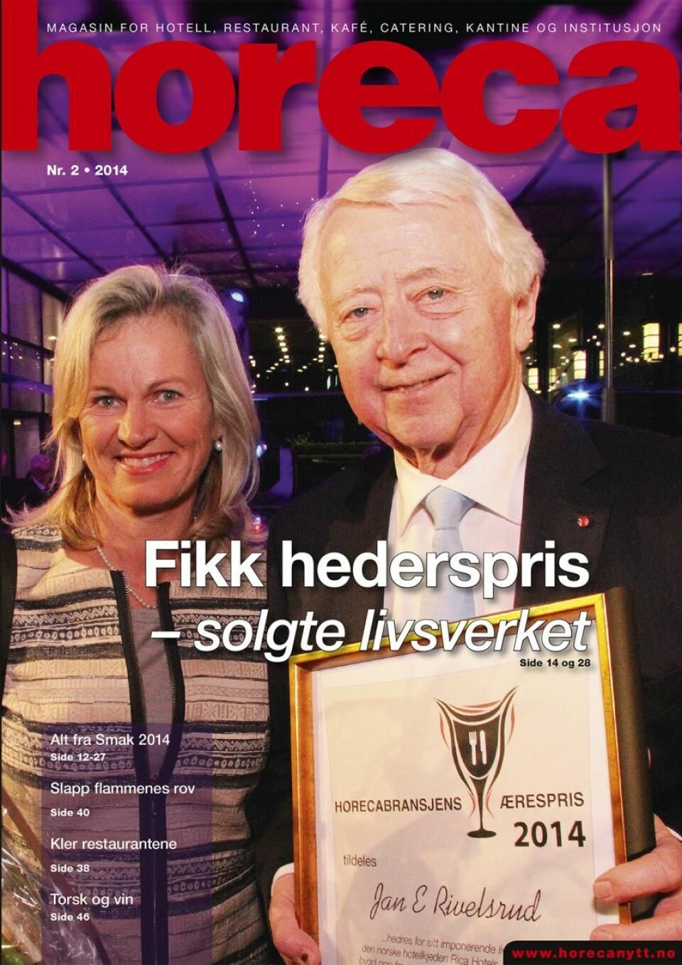 Jan E Rivelsrud på forsiden av Horeca i 2014, da han ble tildelt bransjens høyeste utmerkelse, Horecabransjens Ærespris. Kristin Krohn Devold delte ut prisen.