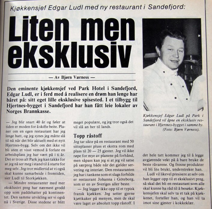 Allerede i 1980 hadde Edgar Ludl planer om å etablere sin egen restaurant i Sandefjord, etter mange år på Park Hotel. I 1982 var Edgar Ludls Gourmet en realitet. (Faksimile fra Storkjøkken) Allerede i 1980 hadde Edgar Ludl planer om å etablere sin egen restaurant i Sandefjord, etter mange år på Park Hotel. I 1982 var Edgar Ludls Gourmet en realitet. (Faksimile fra Storkjøkken)